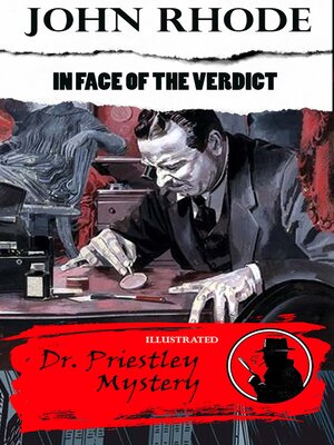 cover image of In Face of the Verdict. Dr. Priestley Mystery. Illustrated